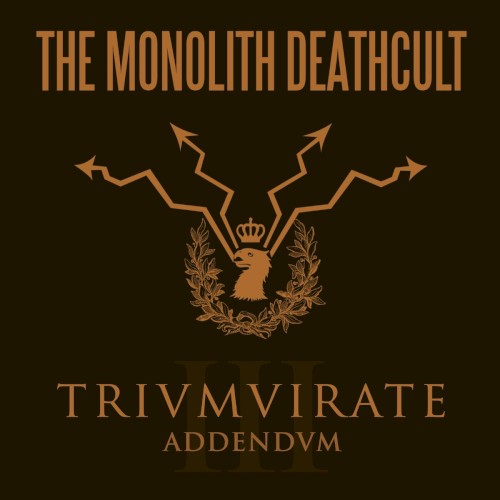 The Monolith Deathcult  - Trivmvirate